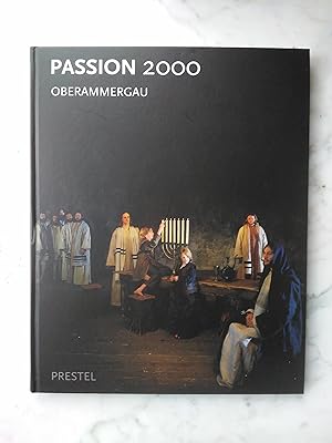 Bild des Verkufers fr Passion 2000 : Oberammergau Dieses Buch erschien zu den 40. Oberammergauer Passionsspielen, 21. Mai - 8. Oktober 2000 zum Verkauf von Buchhandlung Neues Leben