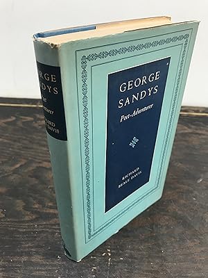 Seller image for George Sandys Poet-Adventurer A Study in Anglo-American Culture in the Seventeenth Century for sale by Hugh Hardinge Books