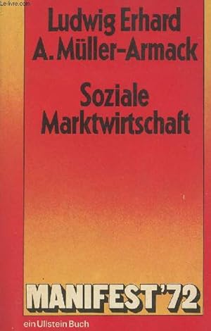 Image du vendeur pour Soziale Marktwirtschaft Ordnung der Zukunft - Manifest '72 mis en vente par Le-Livre