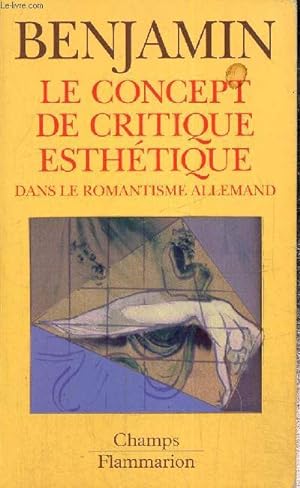 Image du vendeur pour Le concept de critique esthtique dans le romantisme allemand mis en vente par Le-Livre