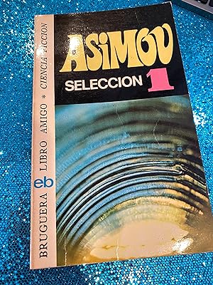 Seller image for asimov seleccion 1 for sale by Happy Heroes