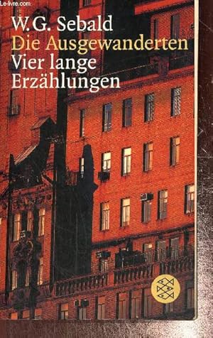 Bild des Verkufers fr Die Ausgewanderten - Vier lange Erzhlungen zum Verkauf von Le-Livre