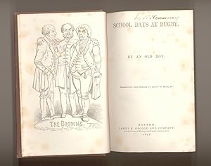 Immagine del venditore per Tom Brown's School Days at Rugby by an Old Boy - (Thomas Hughes ) - Illustrations After Larkin G. Mead, Jr. - Book Issued in 1872 by James Osgood & Co. American Reprint , Hardcover Format. Genesis of the English Boarding School Genre. venduto da Brothertown Books