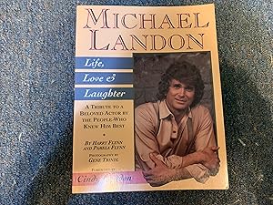 Seller image for Michael Landon: Life, Love and Laughter for sale by Betty Mittendorf /Tiffany Power BKSLINEN