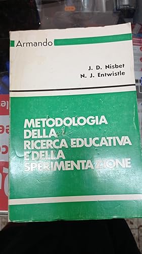 Immagine del venditore per METODOLOGIA DELLA RICERCA EDUCATIVA E DELLA SPERIMENTAZIONE venduto da Libreria D'Agostino