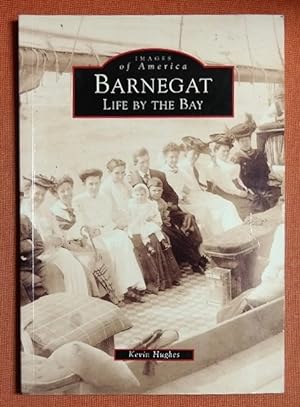 Seller image for Barnegat: Life by the Bay for sale by GuthrieBooks