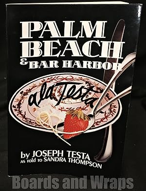 Palm Beach and Bar Harbor a la Testa