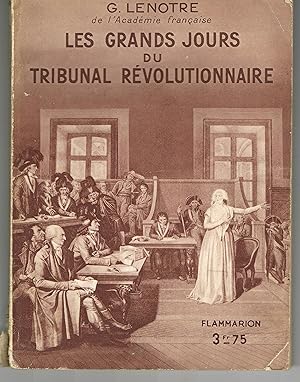 Les grands jours du tribunal révolutionnaire