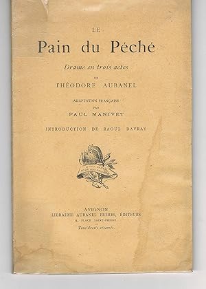 Le Pain du Péché. Drame en 3 actes