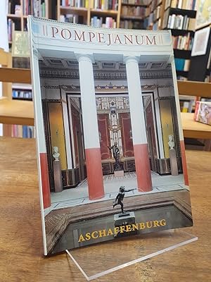 Das Pompejanum in Aschaffenburg - Amtlicher Führer,