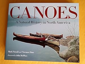 Canoes: A Natural History in North Americ