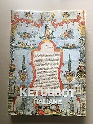 Immagine del venditore per Ketubbot Italiane. Antichi contratti nuziali ebraici miniati venduto da Logic and Art