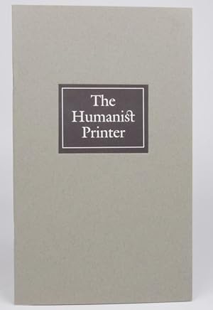 Image du vendeur pour The Humanist Printer: mis en vente par Resource for Art and Music Books 