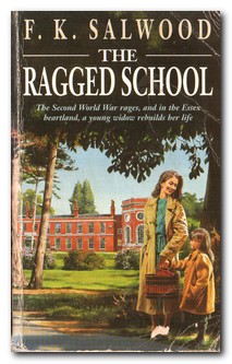 Seller image for The Ragged School for sale by Darkwood Online T/A BooksinBulgaria