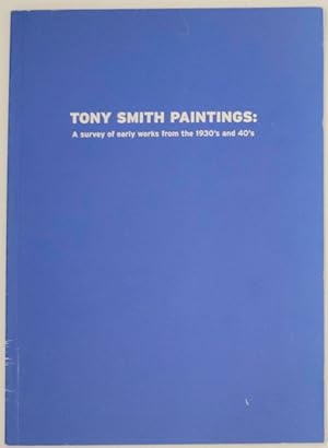Immagine del venditore per Tony Smith Paintings: A Survey of Early Works from the 1930's and 40's venduto da Jeff Hirsch Books, ABAA