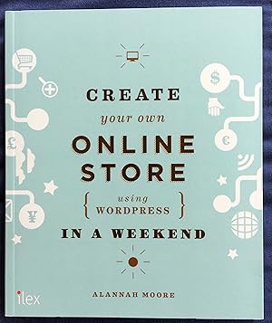 Create Your Own Online Store (using WordPress) in a Weekend