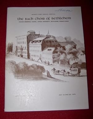 Seventy-First Annual Festival The Bach Choir of Bethlehem May 12 and 13, 1978. May 19 and 20, 1978