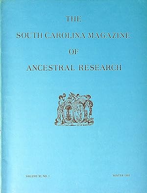 Seller image for The South Carolina Magazine of Ancenstral Research, Volume XI, No. 1, Winter 1983 for sale by Wonder Book