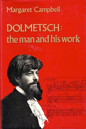 Dolmetsch: The Man and His Work
