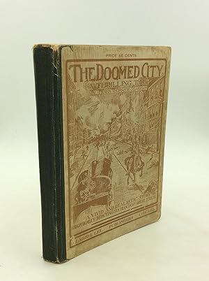 Seller image for THE DOOMED CITY: A Thrilling Tale for sale by Kubik Fine Books Ltd., ABAA