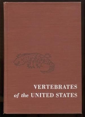 Bild des Verkufers fr VERTEBRATES OF THE UNITED STATES zum Verkauf von E Ridge Fine Books