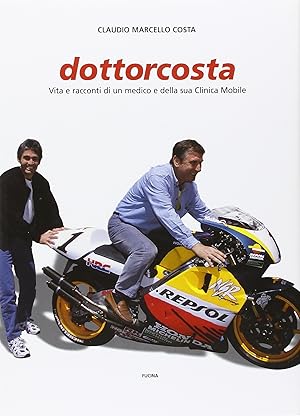 Immagine del venditore per DottorCosta. Vita e racconti di un medico e della sua clinica mobile venduto da Libro Co. Italia Srl