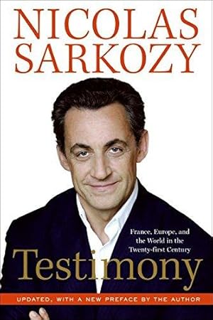 Seller image for Testimony: France, Europe, and the World in the Twenty-First Century for sale by WeBuyBooks