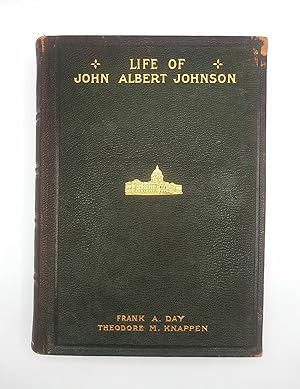 Seller image for Life of John Albert Johnson; Three Times Governor Minnesota for sale by Midway Book Store (ABAA)