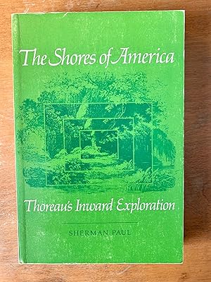 The Shores of America: Thoreau's Inward Exploration