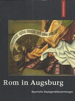 Bild des Verkufers fr Rom in Augsburg : Die Basilikabilder aus dem Katharinenkloster zum Verkauf von bcher-stapel