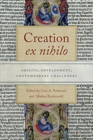 Seller image for Creation Ex Nihilo : Origins, Development, Contemporary Challenges for sale by GreatBookPrices