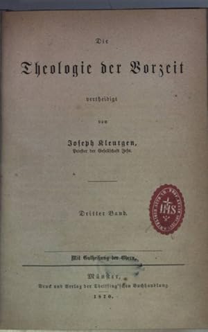 Bild des Verkufers fr Die Theologie der Vorzeit: DRITTER BAND: Erster Theil: Abhandlung 11 - 12: Vom Erlser/ Von der Erlsung. zum Verkauf von books4less (Versandantiquariat Petra Gros GmbH & Co. KG)