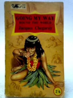 Seller image for Going My Way Round the World for sale by World of Rare Books
