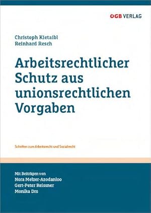 Seller image for Arbeitsrechtlicher Schutz aus unionsrechtlichen Vorgaben for sale by Rheinberg-Buch Andreas Meier eK