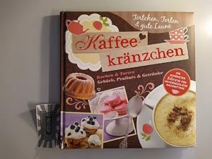Seller image for Kaffeekrnzchen. Kuchen & Torten. Gebck, Pralins & Getrnke. for sale by Druckwaren Antiquariat