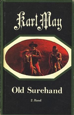 Image du vendeur pour May, Karl: Old Surehand; Teil: Bd. 2 mis en vente par der buecherjaeger antiquarischer Buchandel & Bchersuchdienst