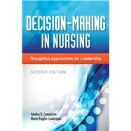 Immagine del venditore per Decision-Making in Nursing: Thoughtful Approaches for Leadership venduto da eCampus