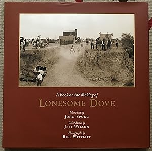 A Book on the Making of Lonesome Dove