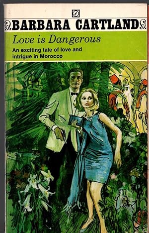 Seller image for LOVE IS DANGEROUS for sale by Mr.G.D.Price