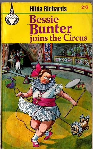 Seller image for BESSIE BUNTER JOINS THE CIRCUS for sale by Mr.G.D.Price