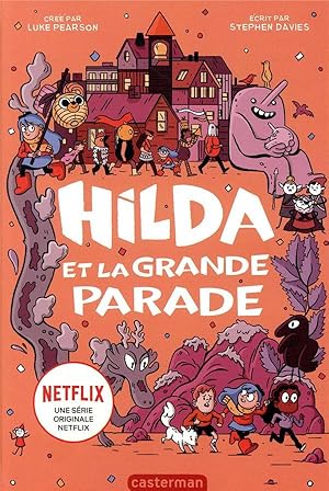 Hilda Tome 2 : Hilda et la grande parade
