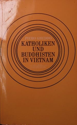 Bild des Verkufers fr Katholiken und Buddhisten in Vietnam. zum Verkauf von Antiquariat Bookfarm