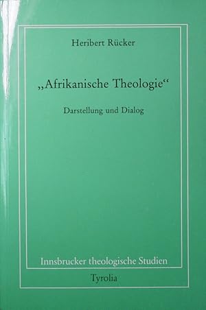 Seller image for Afrikanische Theologie". Darstellung und Dialog. for sale by Antiquariat Bookfarm