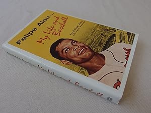 Image du vendeur pour Felipe Alou My Life and Baseball (signed first edition) mis en vente par Nightshade Booksellers, IOBA member