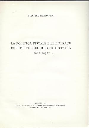 La politica fiscale e le entrate effettive del Regno d'Italia, 1860-1890