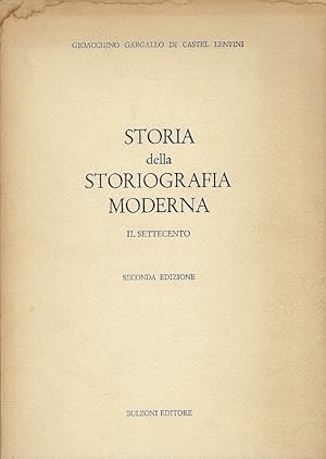 Seller image for Storia della storiografia moderna : Il settecento for sale by Romanord