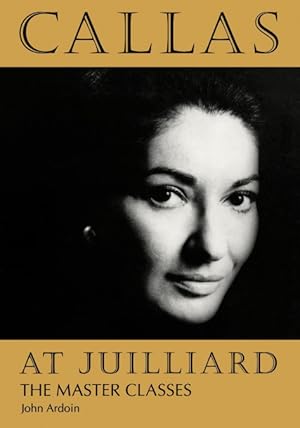 Imagen del vendedor de Callas at Juilliard a la venta por Podibooks