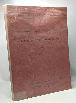 Index alphabétique de nomenclature minéralogique 1968 - bureau de recherche géologique et minières