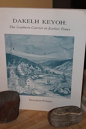 Seller image for Dakelh Keyoh for sale by Wagon Tongue Books