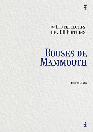 Immagine del venditore per Bouses de Mammouth venduto da moluna